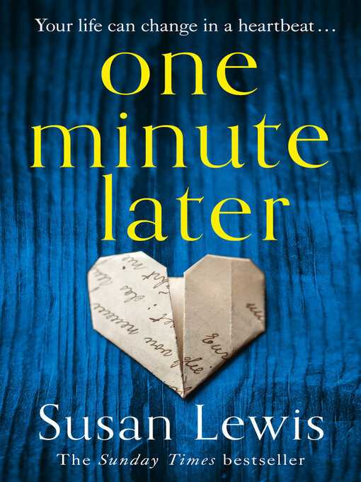Title details for One Minute Later by Susan Lewis - Wait list